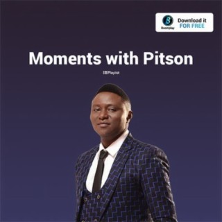 Moments With: Pitson
