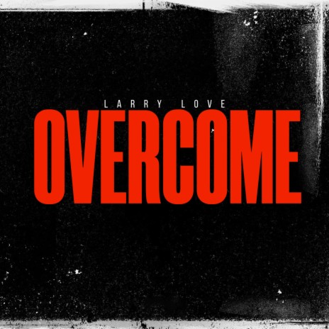 OVERCOME | Boomplay Music