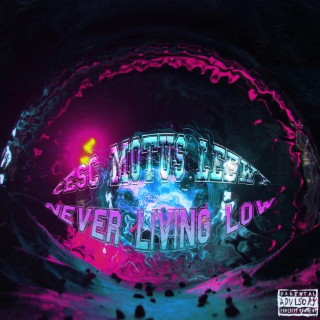 Never living low ft. MOTUS & CESC | Boomplay Music