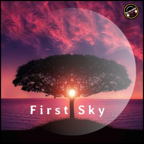 First Sky | Boomplay Music