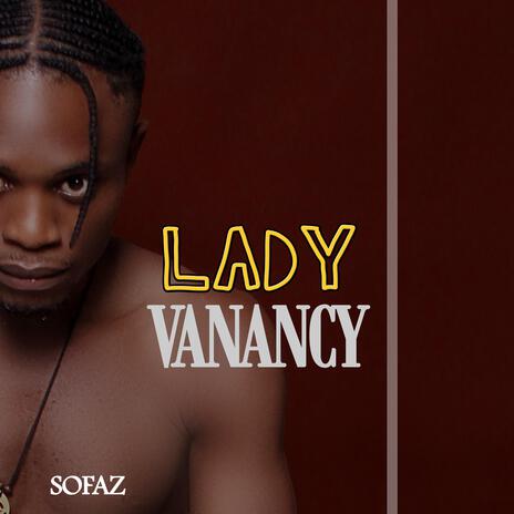 Lady Vanancy | Boomplay Music