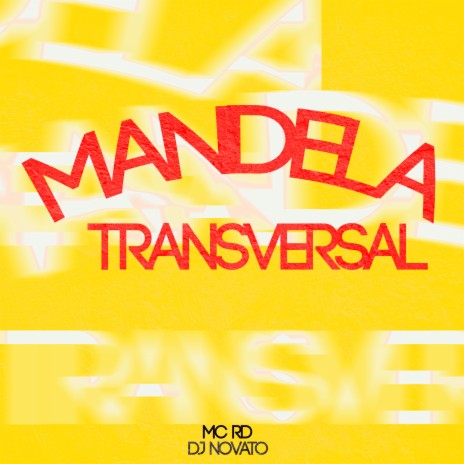 Mandela Transversal ft. MC Rd | Boomplay Music