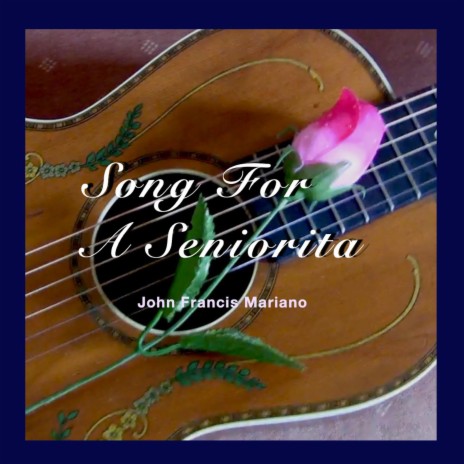 Serenade To A Seniorita | Boomplay Music