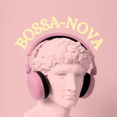 Bossa-nova | Boomplay Music