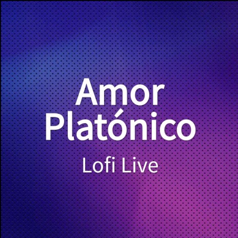 Amor Platónico | Boomplay Music