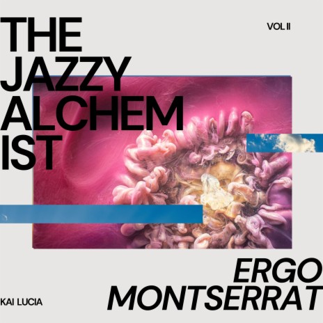 Enchanted Alchemy Jazzscape ft. Kai Lucia | Boomplay Music