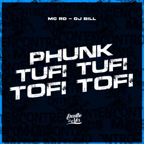 Phunk Tufi Tufi Tofi Tof ft. DJ Bill | Boomplay Music