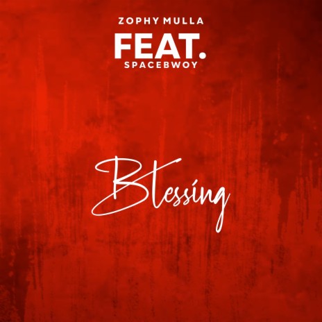 Blessing ft. spacebwoy | Boomplay Music