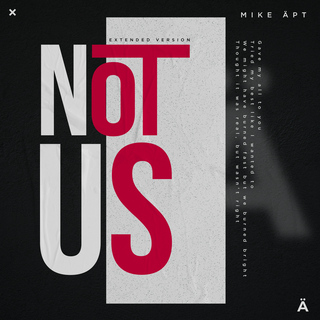 Not Us (Extended Version)