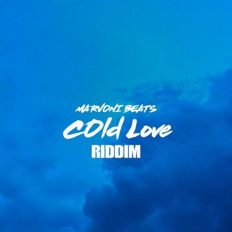 Cold Love Riddim | Boomplay Music