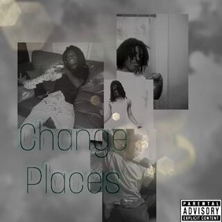 Changes Places (Long Live ManMan)