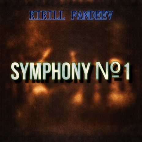 Symphony No. 1 | Boomplay Music