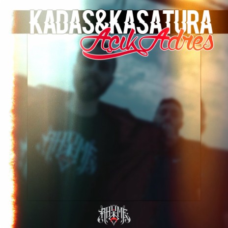 Açık Adres ft. Kadaş & Kasatura | Boomplay Music