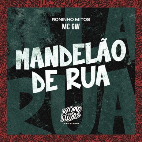 Mandelão de Rua ft. Roninho Mitos | Boomplay Music