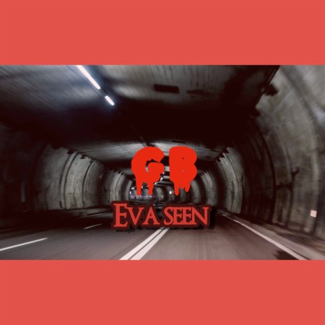 Eva Seen | Boomplay Music