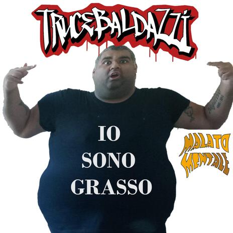 Io sono grasso | Boomplay Music