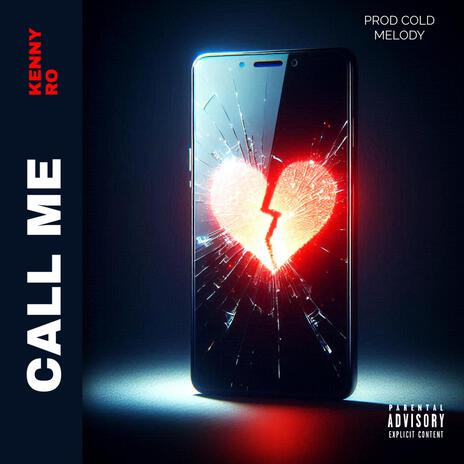 Call Me | Boomplay Music