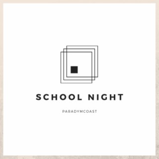 School Night