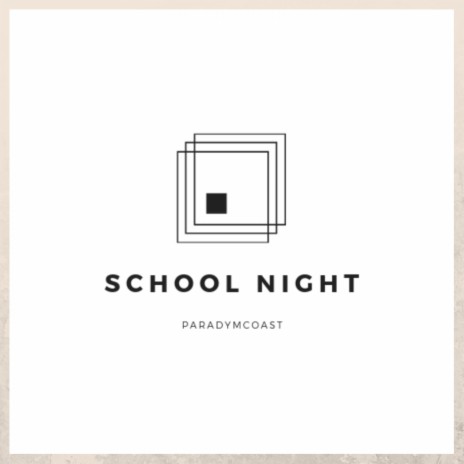 School Night | Boomplay Music