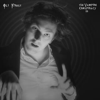 The Vampire Conspiracy (Part III) lyrics | Boomplay Music