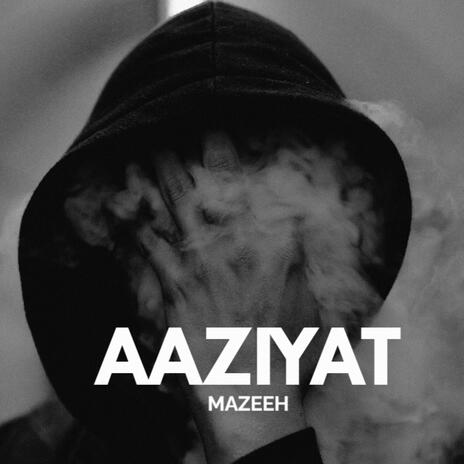 Aaziyat ft. Hamzah Saleem | Boomplay Music