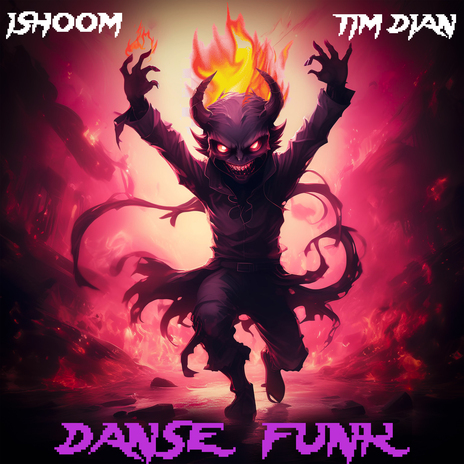 Danse Funk ft. ishoom | Boomplay Music