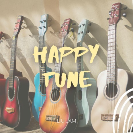 Happy Tune (Happy Music Guitar)