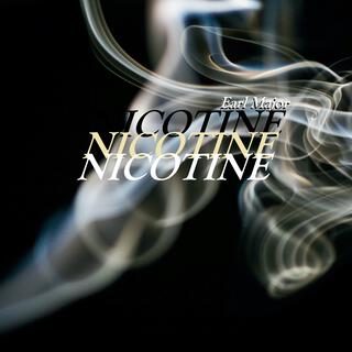 Nicotine lyrics | Boomplay Music