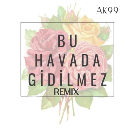 Bu Havada Gidilmez (Techno) | Boomplay Music