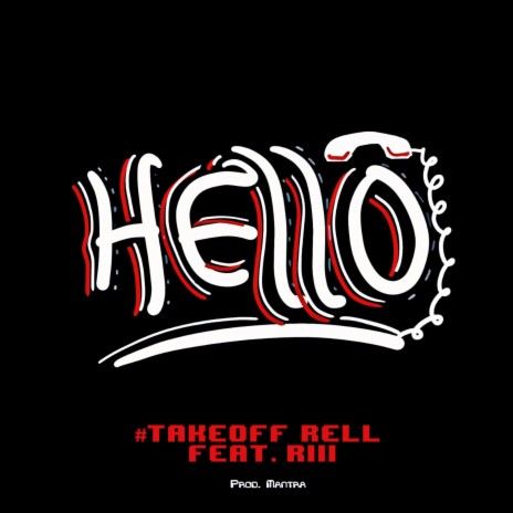 Hello ft. Riii | Boomplay Music