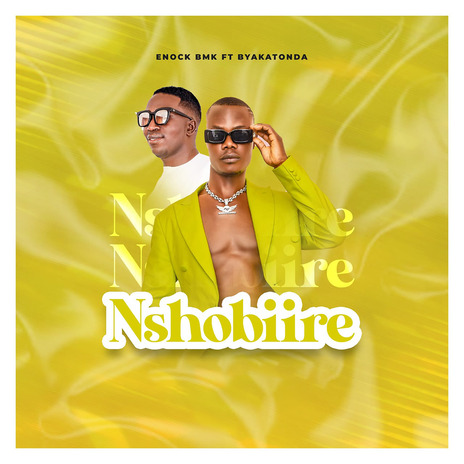 Nshobiire ft. Byakatonda | Boomplay Music