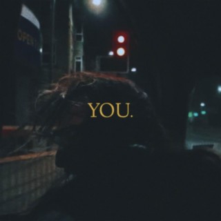 YOU.