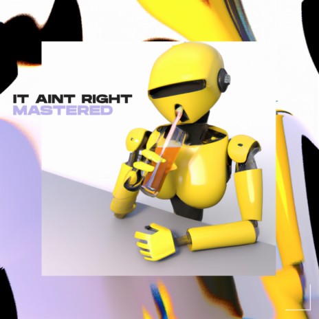 It Ain't Right | Boomplay Music