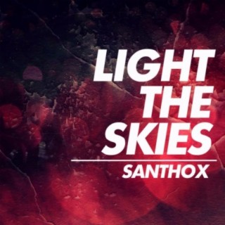 Light the Skies