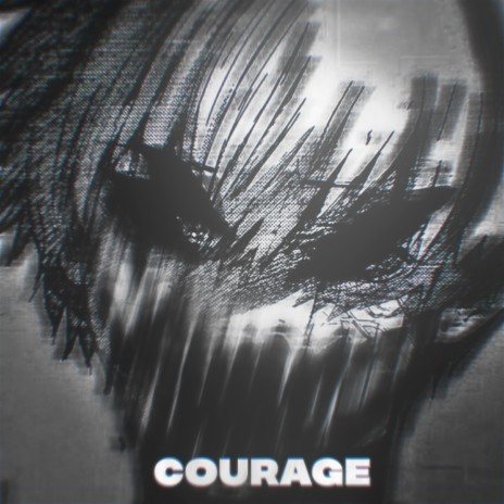 COURAGE | Boomplay Music