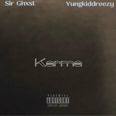 Karma ft. YungkiddReezy | Boomplay Music