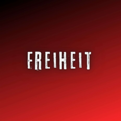 Freiheit (Pastiche/Remix/Mashup) | Boomplay Music