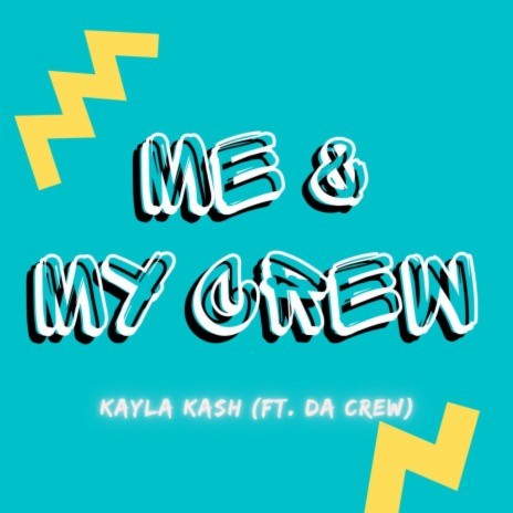 Me & My Crew ft. Da Crew | Boomplay Music
