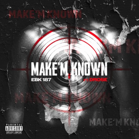 Make'M Known ft. DRose | Boomplay Music