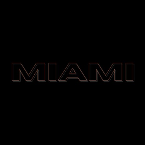 Miami | Boomplay Music