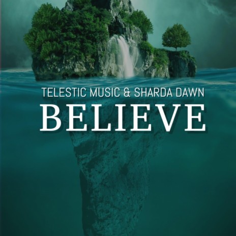 Believe (with Sharda Dawn) | Boomplay Music