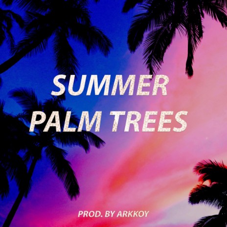 Summer Palm Trees