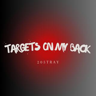 Targets on my back