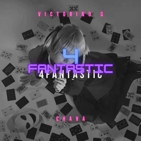 4FANTASTIC ft. CHAVA | Boomplay Music