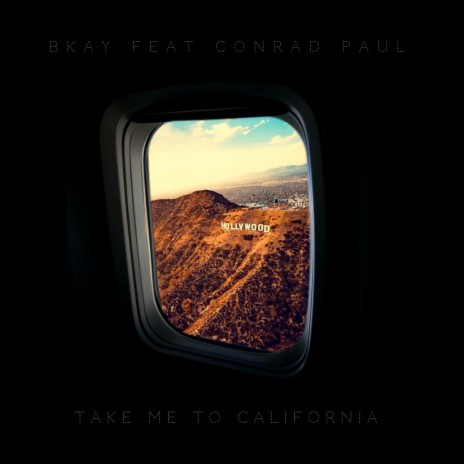 Take Me To California (feat. Conrad Paul)