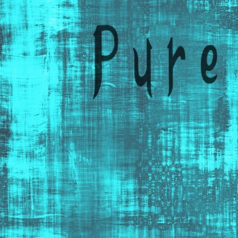 Pure | Boomplay Music