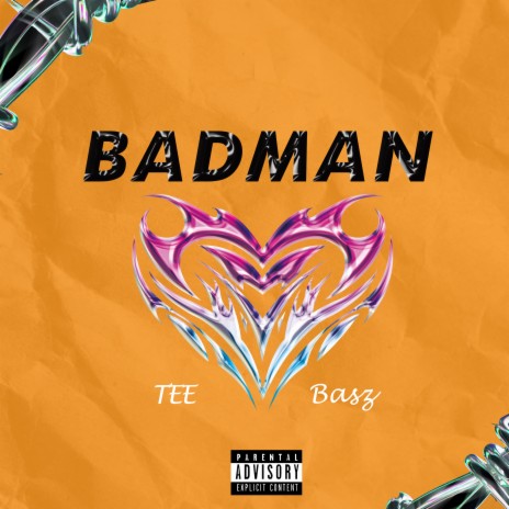BADMAN ft. BASZ | Boomplay Music