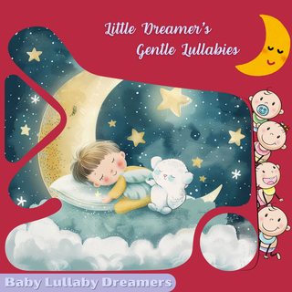 Little Dreamer’s Gentle Lullabies