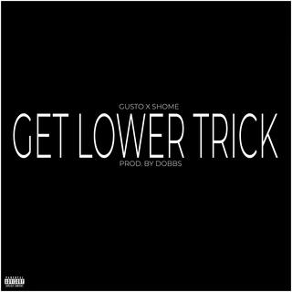 Get Lower Trick