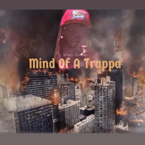 Mind Of A Trappa